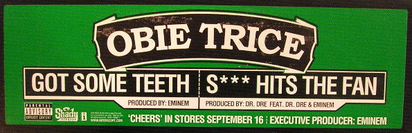 Obie Trice - Got Some Teeth / S*** Hits The Fan