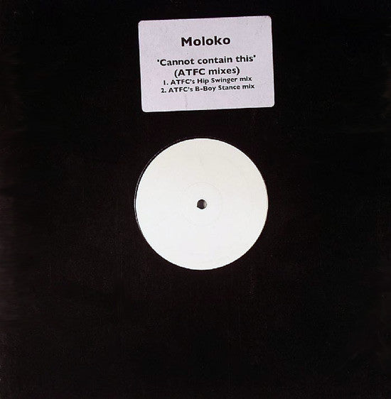 Moloko - Cannot Contain This (ATFC Mixes)