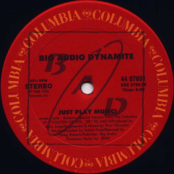 Big Audio Dynamite - Just Play Music!