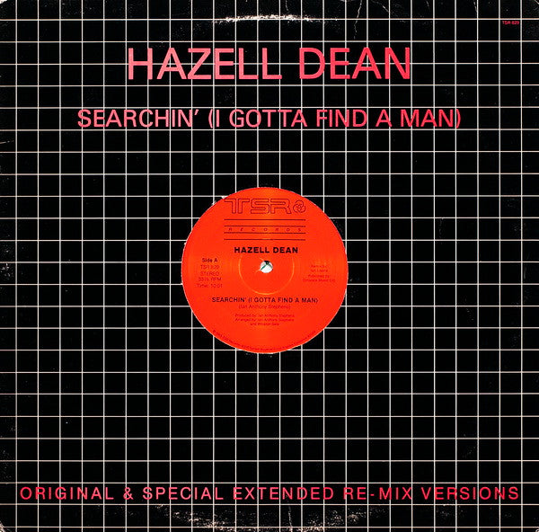 Hazell Dean - Searchin' (I Gotta Find A Man) (Original & Special Extended Re-Mix Versions)
