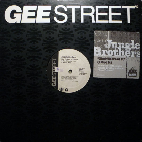 Jungle Brothers - How Ya Want It (I Got It)