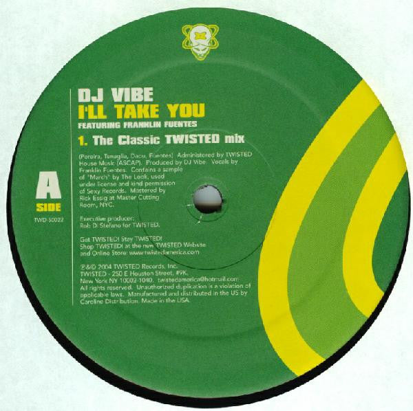 DJ Vibe - I'll Take You
