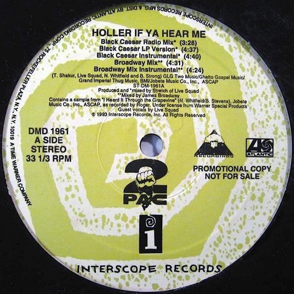 2Pac - Holler If Ya Hear Me