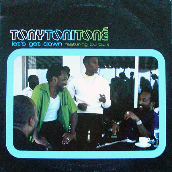 Tony! Toni! Toné! - Let's Get Down