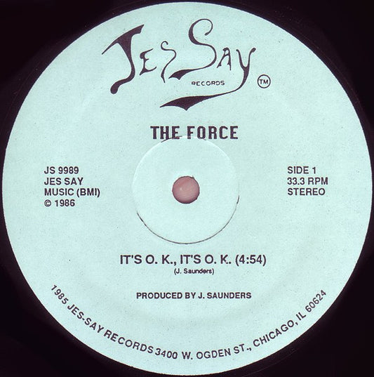 The Force - It's O.K., It's O.K.