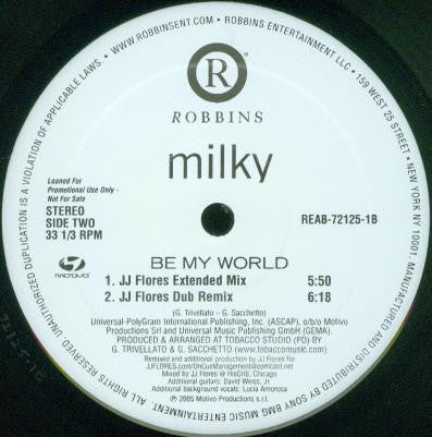 Milky - Be My World (Remixes By JJ Flores)