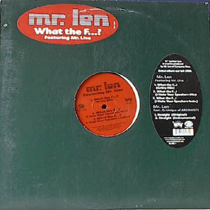 Mr. Len - What The F...? / Straight