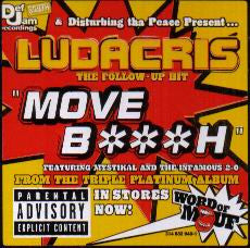 Ludacris - Move B***h / Keep It On The Hush