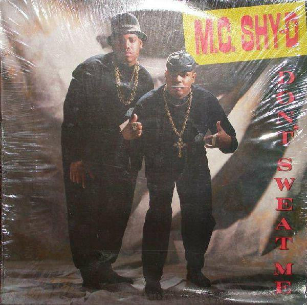 MC Shy D - Don't Sweat Me