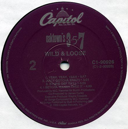Oaktown's 3-5-7 - Wild & Loose