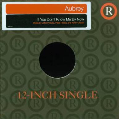 Aubrey (2) - If You Don't Know Me By Now