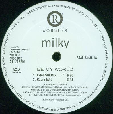Milky - Be My World (Remixes By JJ Flores)