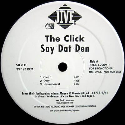 The Click (2) - Say Dat Den