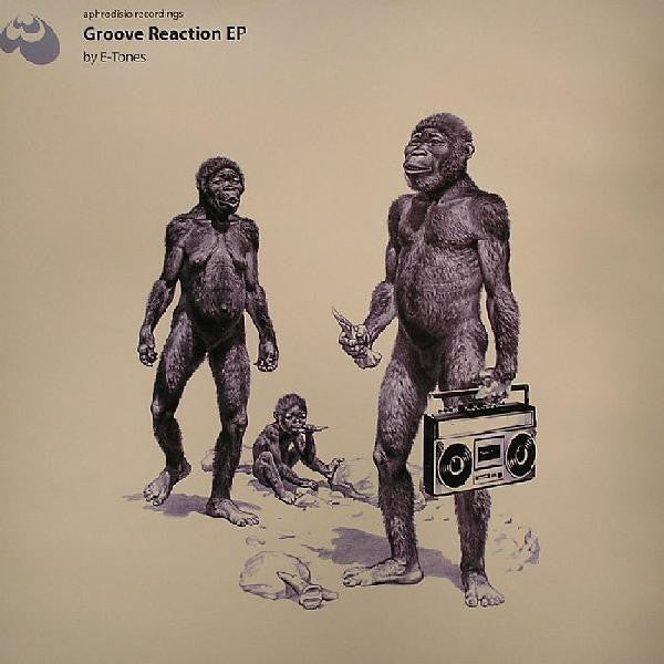 E Tones - Groove Reaction EP