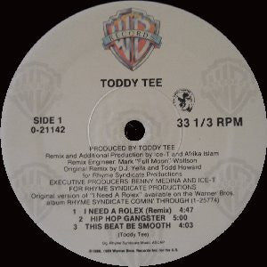 Toddy Tee - I Need A Rolex / You Haven't Heard Nothing