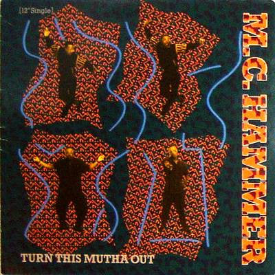 MC Hammer - Turn This Mutha Out / Ring 'Em