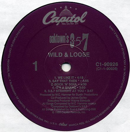 Oaktown's 3-5-7 - Wild & Loose