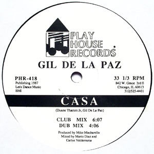Gil De La Paz - Casa / I Wanna Live