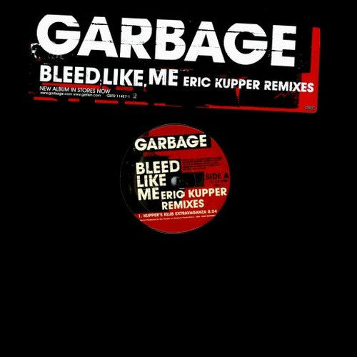 Garbage - Bleed Like Me (Eric Kupper Remixes)