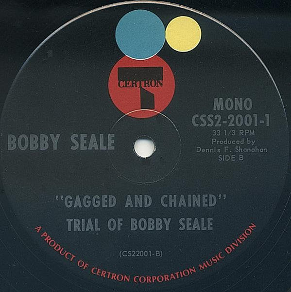 Bobby Seale - "Gagged And Chained" (The Sentencing Of Bobby Seale For Contempt)