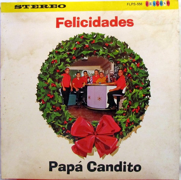 Papá Candito - Felicidades