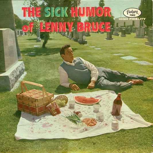 The Sick Humor Of Lenny Bruce