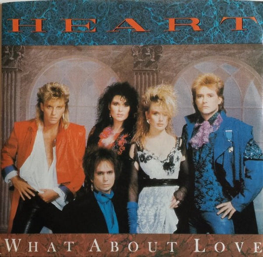 Heart - What About Love