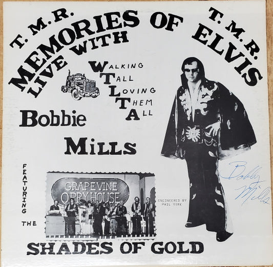 Bobbie Mills - Memories Of Elvis - Walking Tall Loving Them All