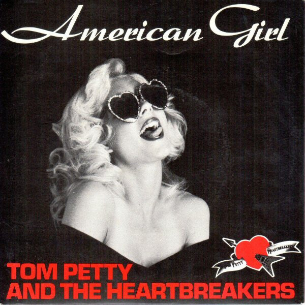 Tom Petty And The Heartbreakers - American Girl