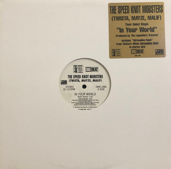 The Speed Knot Mobsters - In Your World / Adrenaline Rush