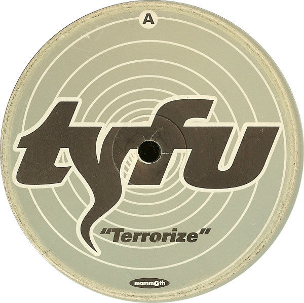 Tyfu - Terrorize / I Declare War