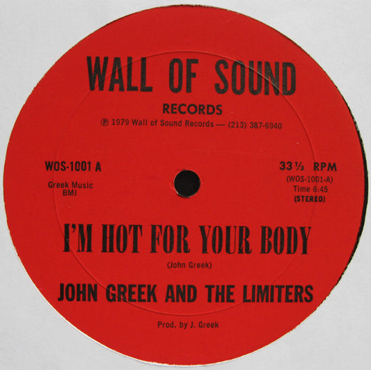 John Greek And The Limiters - I'm Hot For Your Body / Running Bear