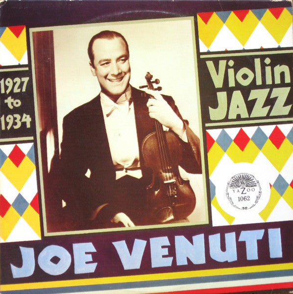 Joe Venuti - 1927 To 1934 Violin Jazz