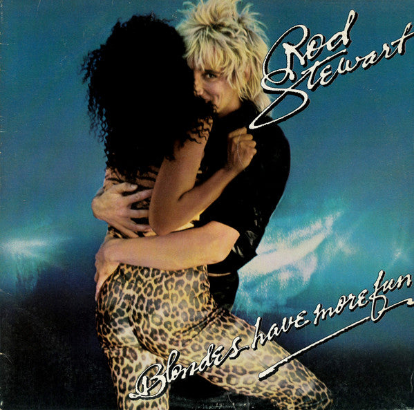 Rod Stewart - Blondes Have More Fun