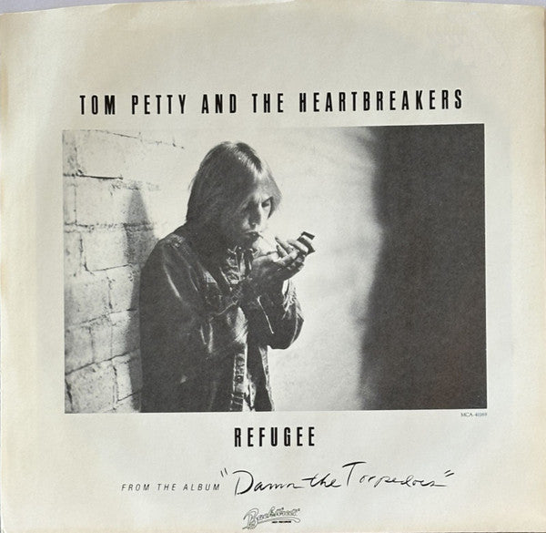 Tom Petty And The Heartbreakers - Refugee