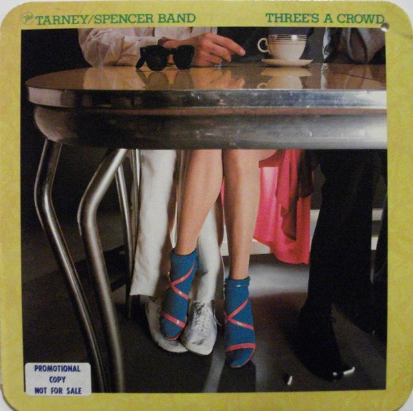 The Tarney/Spencer Band - Three's A Crowd