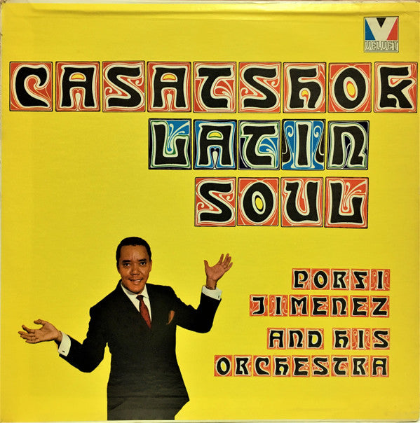 Porfi Jiménez Y Su Orquesta - Casatshok Latin Soul