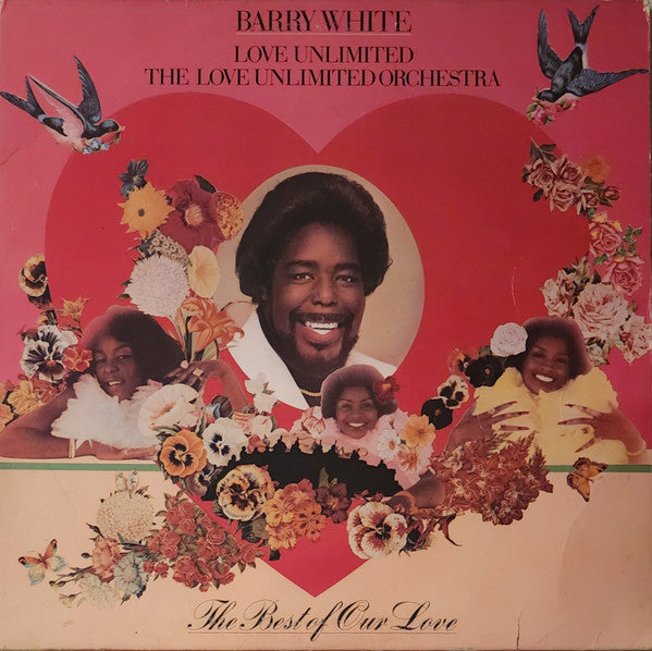 Barry White - The Best Of Our Love
