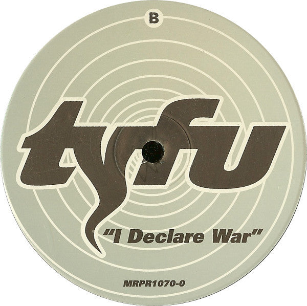 Tyfu - Terrorize / I Declare War