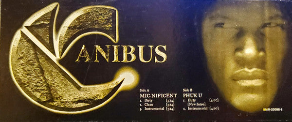 Canibus - Mic-Nificent / Phuk U