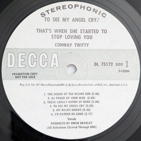 Conway Twitty - To See My Angel Cry / That's When She Started To Stop Loving You