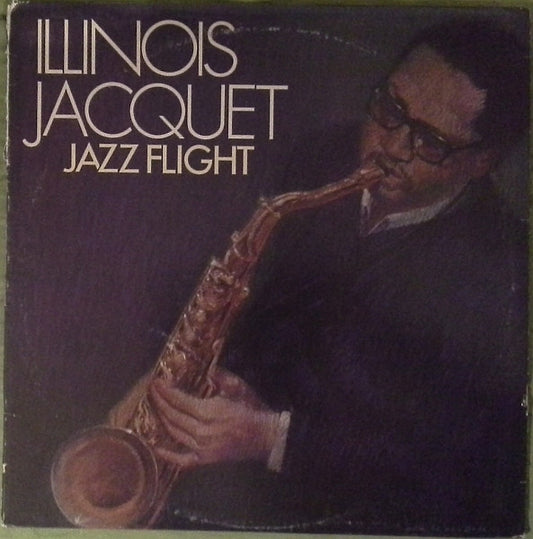 Illinois Jacquet - Jazz Flight