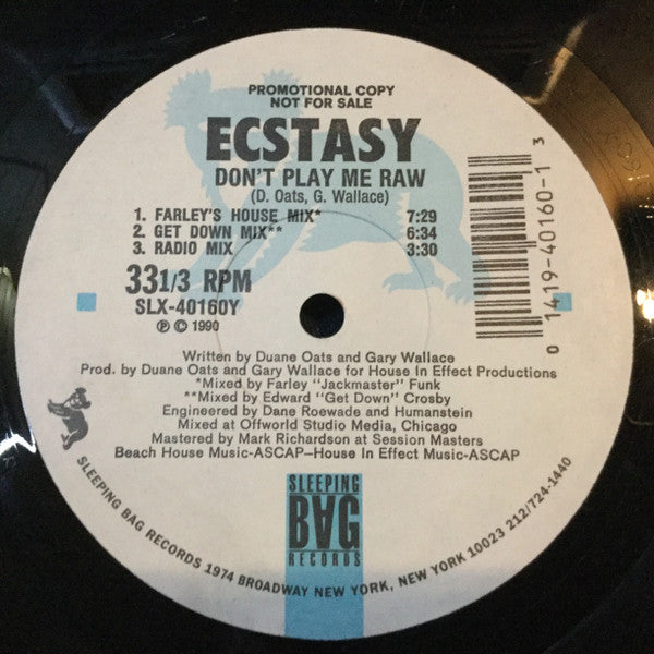 Ecstacy (2) - Don't Play Me Raw