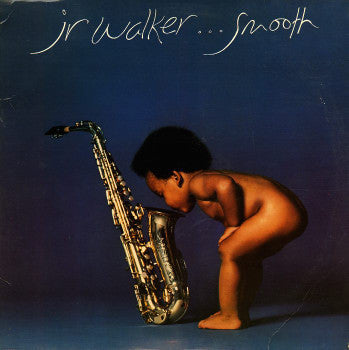 Junior Walker - Smooth