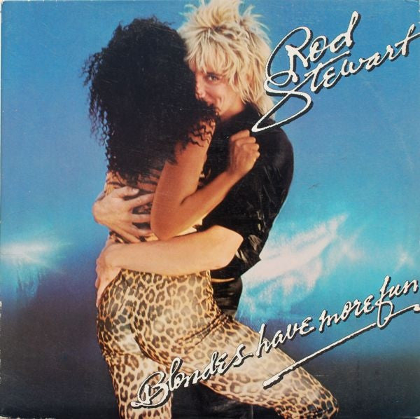 Rod Stewart - Blondes Have More Fun