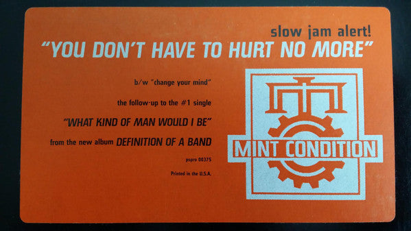Mint Condition - You Don't Have To Hurt No More / Change Your Mind