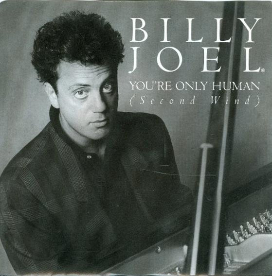 Billy Joel - You're Only Human (Second Wind)