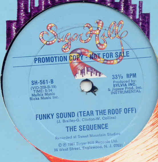 The Sequence - Funky Sound (Tear The Roof Off)