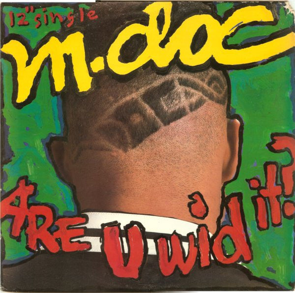 M. Doc - Are U Wid It?