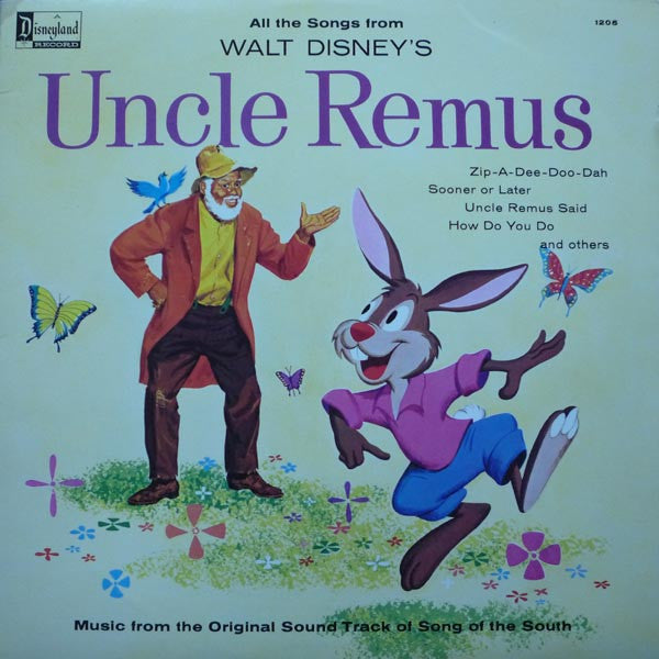 All The Songs From Walt Disney's Uncle Remus - Music From The Original Sound Track Of` "Song Of The South"